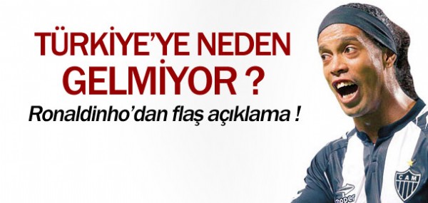 Trkiye'ye neden gelmiyor ?